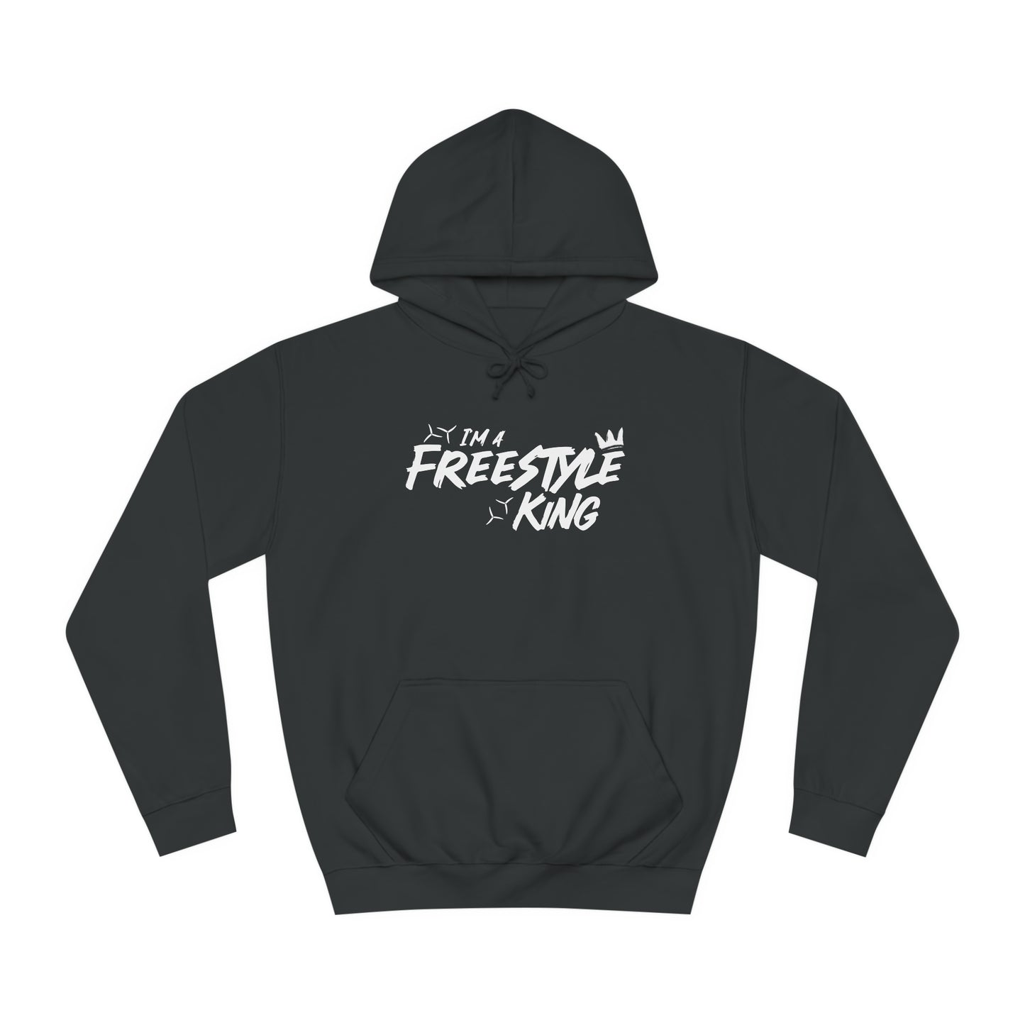 I'm A Freestyle King Hoodie