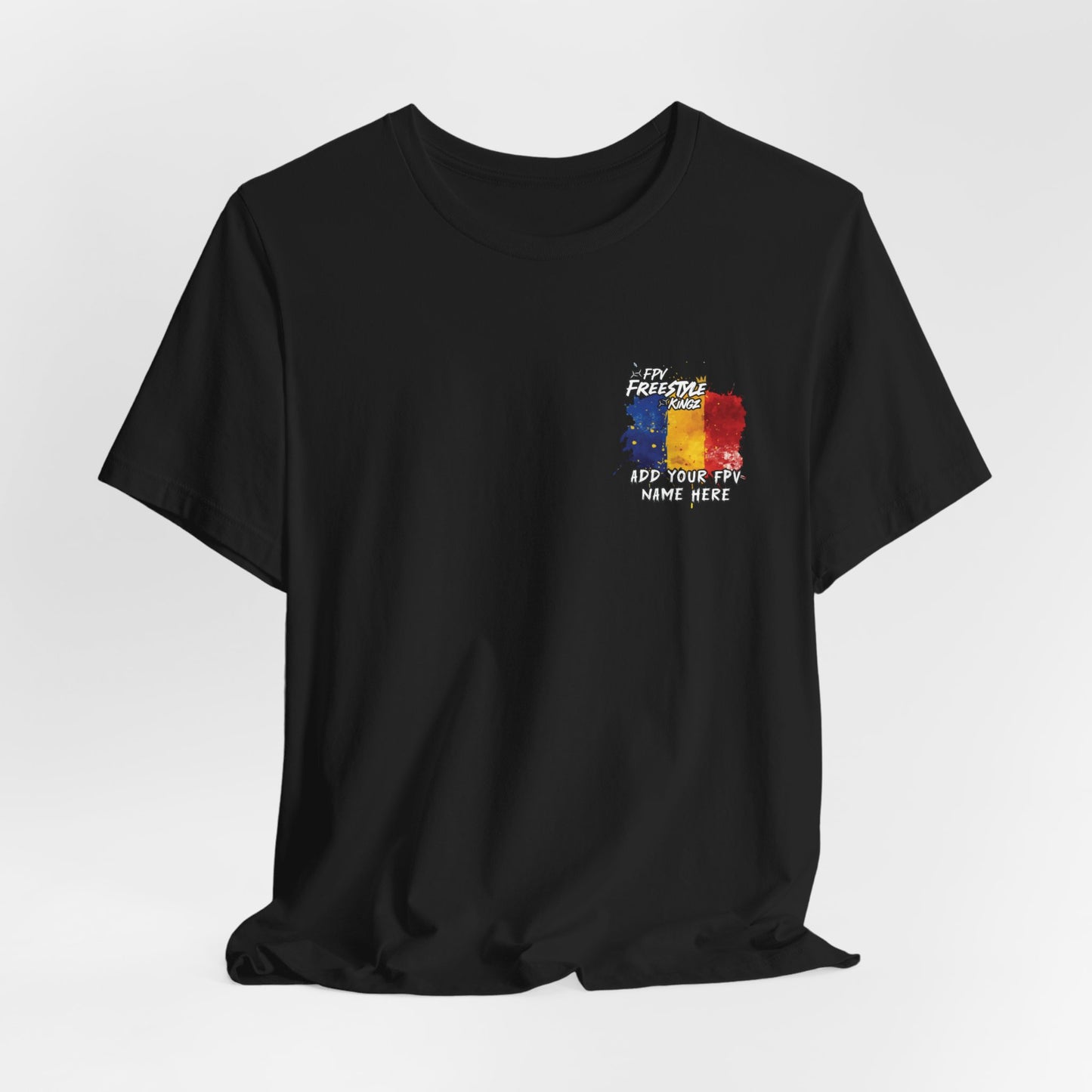 Customisable Tee 'Add Your FPV Name and Flag on the front' FPV Freestyle Kingz T-Shirt