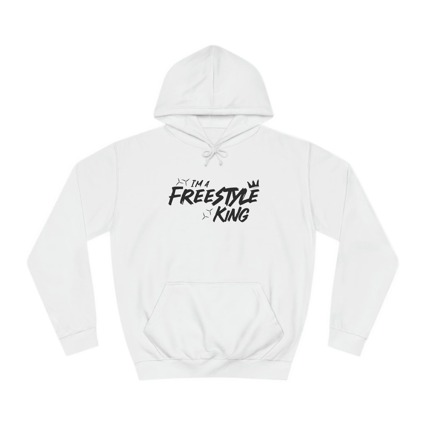 I'm A Freestyle King Hoodie