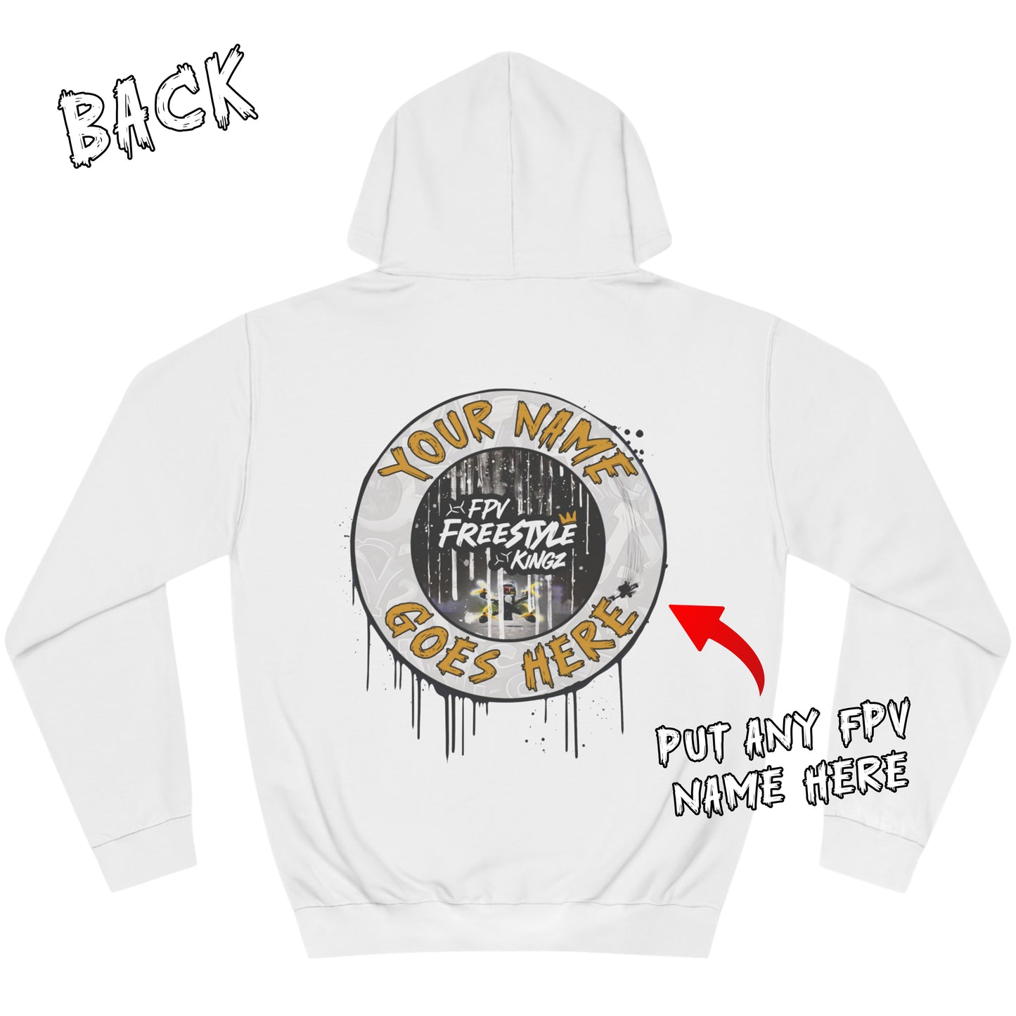 Customisable 'Add Your FPV Name' FPV Freestyle Kingz Hoodie