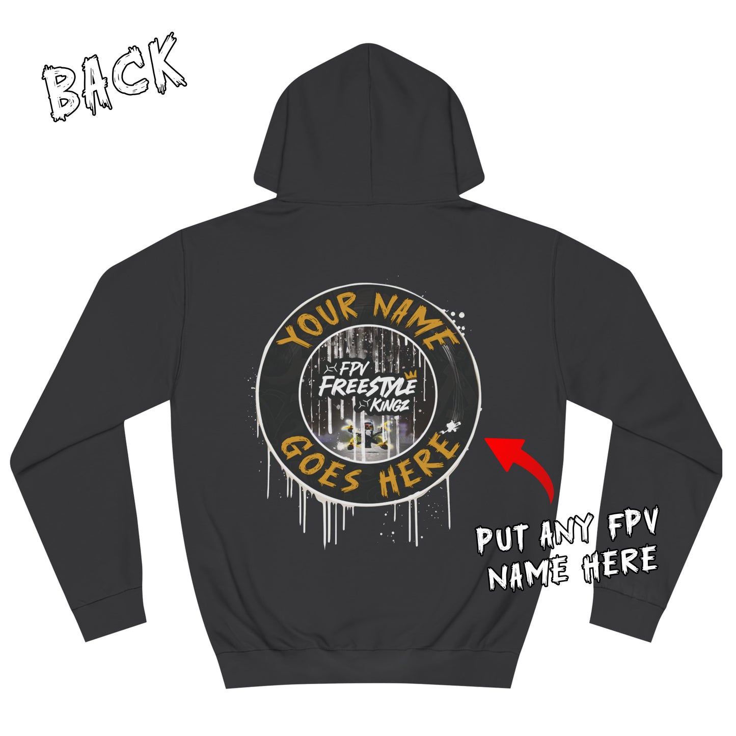 Customisable 'Add Your FPV Name' FPV Freestyle Kingz Hoodie